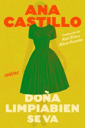 Icon image Dona Cleanwell Leaves Home \ Doña Cleanwell se va de casa