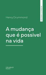 Icon image A mudança que é possivel na vida