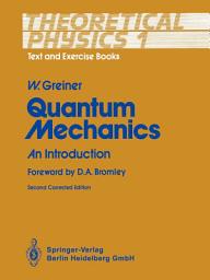 Icon image Quantum Mechanics: An Introduction, Edition 2