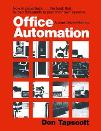 Icon image Office Automation: A User-Driven Method