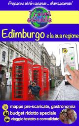 Icon image Edimburgo e la sua regione: Scoprirete questa bellissima capitale di Scozia e la sua regione, storia, tradizioni e cultura, natura e splendidi paesaggi