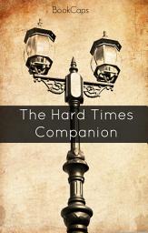 Icon image The Hard Times Companion: Includes Study Guide, Historical Context, and Character Index