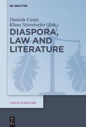 Icon image Diaspora, Law and Literature