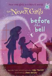 Icon image Never Girls #9: Before the Bell (Disney: The Never Girls)