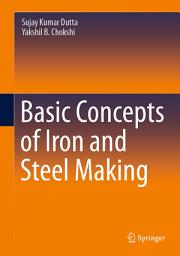 Icon image Basic Concepts of Iron and Steel Making