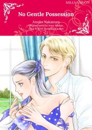 Icon image NO GENTLE POSSESSION: Mills & Boon Comics