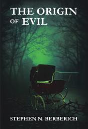 Icon image The Origin of Evil