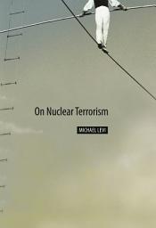Icon image On Nuclear Terrorism
