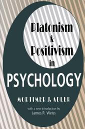 Icon image Platonism and Positivism in Psychology