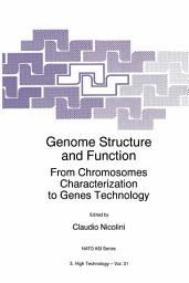 Icon image Genome Structure and Function: From Chromosomes Characterization to Genes Technology