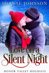 Icon image Love on a Silent Night: a Sweet Holiday Romance