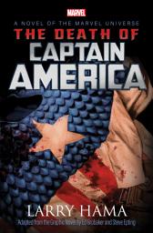 Icon image The Death of Captain America