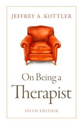 Icon image On Being a Therapist: Edition 5