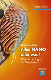 Icon image Alles NANO - oder was?: Nanotechnologie für Neugierige