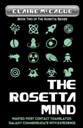 Icon image The Rosetta Mind: Book Two of the Rosetta Series