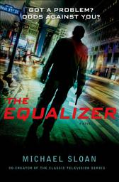 Icon image The Equalizer: A Novel