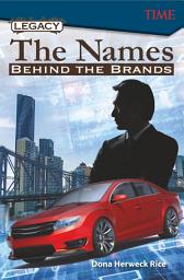 Icon image Legacy: The Names Behind the Brands: Read-Along eBook