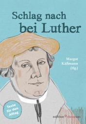 Icon image Schlag nach bei Luther: Texte für den Alltag, Ausgabe 5