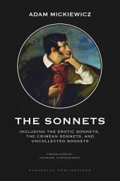 Icon image The Sonnets: Including the Erotic Sonnets, The Crimean Sonnets, and Uncollected Sonnets