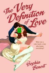 Icon image The Very Definition of Love: A Bancroft Sisters Novel