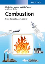 Icon image Combustion: From Basics to Applications
