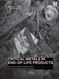 Icon image Critical metals in end-of-life products: Recovery potential and opportunities for removal of bottlenecks of recycling