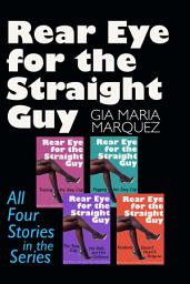 Icon image Rear Eye for the Straight Guy: All Four Stories in the Series