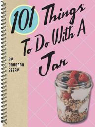 Icon image 101 Things To Do With A Jar