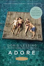 Icon image Adore: A Novella