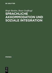 Icon image Sprachliche Akkommodation und soziale Integration: Sächsische Übersiedler und Übersiedlerinnen im rhein-/moselfränkischen und alemannischen Sprachraum