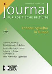 Icon image Erinnerungskultur in Europa: Journal für politische Bildung 3/2015