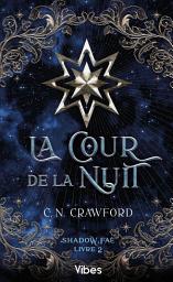 Icon image Shadow Fae T2: La cour de la nuit