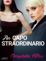 Icon image Un capo straordinario - Racconto erotico