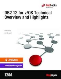 Icon image DB2 12 for z/OS Technical Overview and Highlights