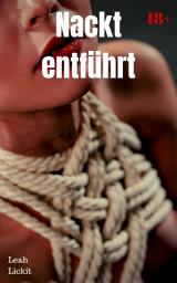 Icon image Nackt entführt: BDSM Story