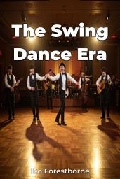 Icon image The Swing Dance Era