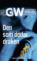 Icon image Den som dödar draken