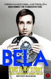 Icon image BELA, THIS IS MY STORY: World number 1 for 15 consecutive years