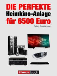 Icon image Die perfekte Heimkino-Anlage für 6500 Euro: 1hourbook