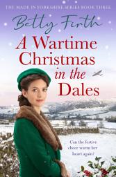 Icon image A Wartime Christmas in the Dales