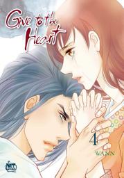 Icon image Give to the Heart: Give to the Heart Vol. 4