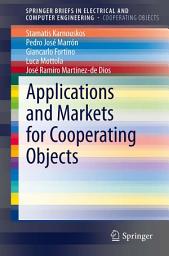 Icon image Applications and Markets for Cooperating Objects