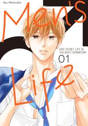 Icon image Men's Life —Her Secret Life in The Boy's Dormitory—