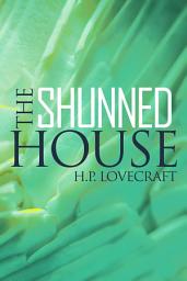 Icon image The Shunned House