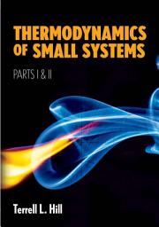 Icon image Thermodynamics of Small Systems, Parts I & II