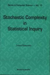 Icon image Stochastic Complexity in Statistical Inquiry