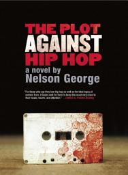 Icon image The Plot Against Hip Hop
