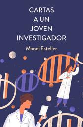 Icon image Cartas a un joven investigador