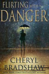 Icon image Flirting with Danger: Sloane Monroe Series 5.5