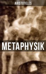 Icon image METAPHYSIK: Theoretische Philosophie: Das Grundlegende aller Wirklichkeit
